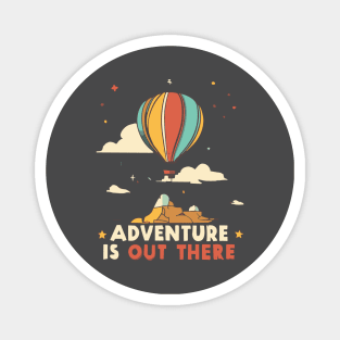 Adventure is out there Magnet